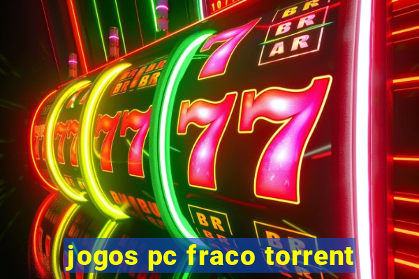 jogos pc fraco torrent